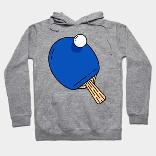 Ping Pong Paddle - Blue Version - Not Text Pingpong Table Tennis Whiff Whaff Hoodie